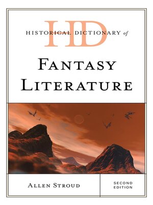 cover image of Historical Dictionary of Fantasy Literature